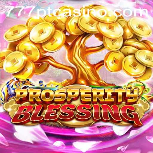 Discover the Exciting World of ProsperityBlessing: A Thrilling New Adventure
